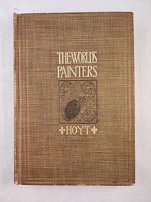 The World's Painters and Their Pictures