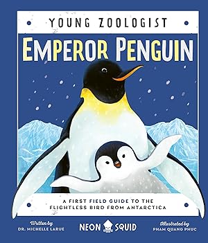 Bild des Verkufers fr Emperor Penguin (Young Zoologist): A First Field Guide to the Flightless Bird from Antarctica zum Verkauf von moluna