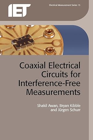 Seller image for Coaxial Electrical Circuits for Interference-Free Measurements for sale by moluna