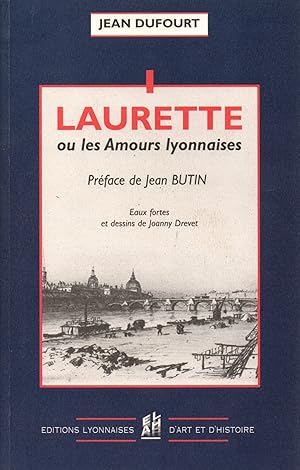 Seller image for Laurette ou les amours lyonnaises for sale by JP Livres
