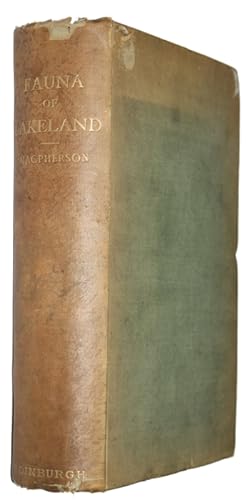 A Vertebrate Fauna of Lakeland including Cumberland and Westmorland with Lancashire north of the ...