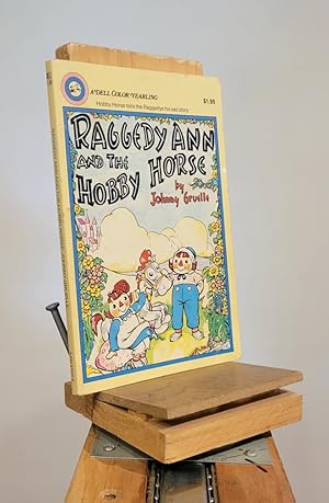 Raggedy Ann and the Hobby Horse
