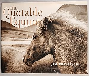 Seller image for The Quotable Equine for sale by WellRead Books A.B.A.A.