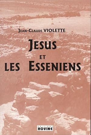 Seller image for Jsus et les Essniens for sale by LIBRAIRIE GIL-ARTGIL SARL