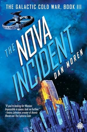 Bild des Verkufers fr The Nova Incident: The Galactic Cold War Book III zum Verkauf von moluna