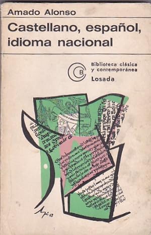 Immagine del venditore per Castellano, espaol, idioma nacional. Historia espiritual de tres nombres venduto da LIBRERA GULLIVER