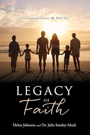 Imagen del vendedor de Legacy of Faith: Generational Stories We Will Tell a la venta por moluna