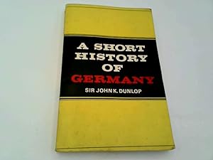 Seller image for Short History of Germany for sale by Goldstone Rare Books