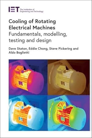 Bild des Verkufers fr Cooling of Rotating Electrical Machines: Fundamentals, Modelling, Testing and Design zum Verkauf von moluna