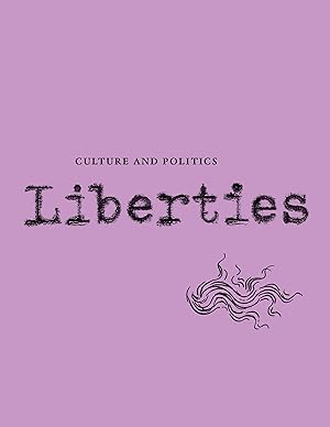 Image du vendeur pour Liberties Journal of Culture and Politics mis en vente par moluna