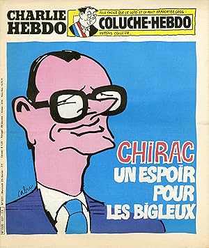 "CHARLIE HEBDO N°537 du 25/2/1981" CABU : CHIRAC "UN ESPOIR POUR LES BIGLEUX" WILLEM : TRÉSOR TRO...