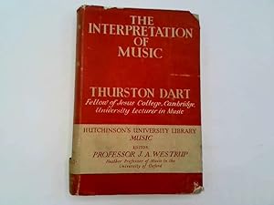 Immagine del venditore per The interpretation of music (Hutchinson's University library, music series) venduto da Goldstone Rare Books