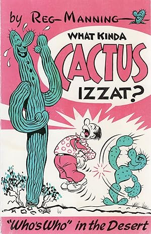 Seller image for WHAT KINDA CACTUS IZZAT for sale by Columbia Books, ABAA/ILAB, MWABA