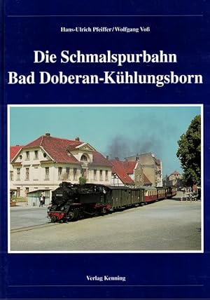 Bild des Verkufers fr Die Schmalspurbahn Bad Doberan - Khlungsborn. [= Nebenbahndokumentation Band 40]. zum Verkauf von Antiquariat Fluck