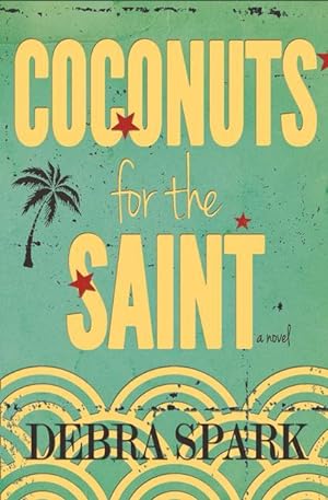 Bild des Verkufers fr Coconuts for the Saint zum Verkauf von moluna