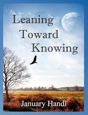 Seller image for Leaning Toward Knowing for sale by moluna
