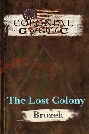 Bild des Verkufers fr Colonial Gothic: The Lost Colony zum Verkauf von moluna