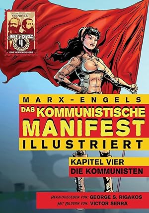 Bild des Verkäufers für Das Kommunistische Manifest (Illustriert): Kapitel Vier: Die Kommunisten zum Verkauf von moluna