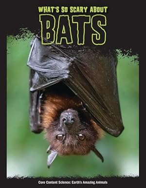 Bild des Verkufers fr What\ s So Scary about Bats? zum Verkauf von moluna