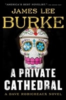 Seller image for Burke, James Lee | Private Cathedral, A | Signed First Edition Book for sale by VJ Books