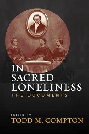 Bild des Verkufers fr In Sacred Loneliness: The Documents zum Verkauf von moluna