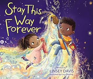 Seller image for Stay This Way Forever for sale by WeBuyBooks