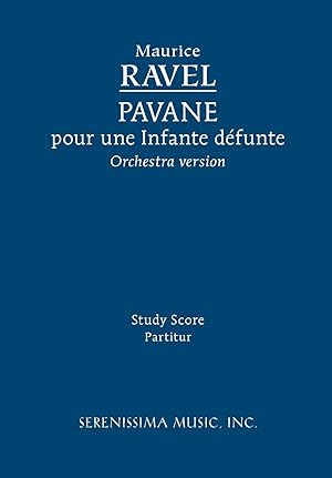 Bild des Verkufers fr Pavane Pour Une Infante Defunte, Orchestra Version - Study Score zum Verkauf von moluna