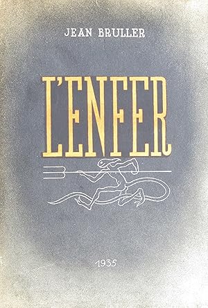 L'Enfer. Confession d'un damné