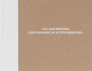 Bild des Verkufers fr Christian Marclay and Steve Beresford: Call and Response zum Verkauf von moluna