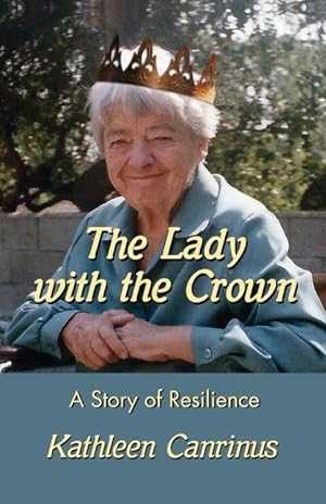 Bild des Verkufers fr The Lady with the Crown: A Story of Resilience zum Verkauf von moluna