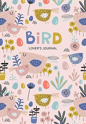 Bild des Verkufers fr Bird Lover\ s Journal zum Verkauf von moluna