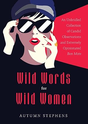 Bild des Verkufers fr Wild Words for Wild Women zum Verkauf von moluna