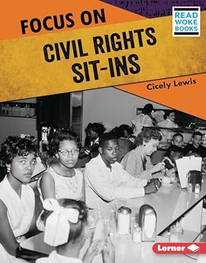Bild des Verkufers fr Focus on Civil Rights Sit-Ins zum Verkauf von moluna