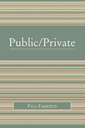 Seller image for Public/Private: Negotiating a Distinction for sale by WeBuyBooks