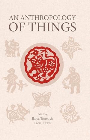 Imagen del vendedor de An Anthropology of Things a la venta por moluna