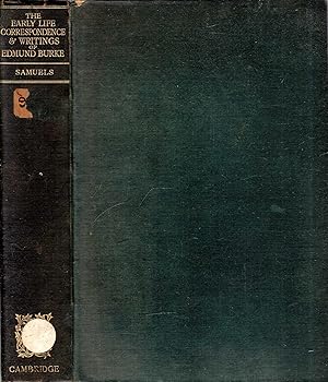 Imagen del vendedor de The Early Life Correspondence and Writings of the Rt. Hon Edmund Burke a la venta por Pendleburys - the bookshop in the hills