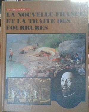 Seller image for Nouvelle-france et traite fourrures for sale by LIBRAIRIE ICITTE (LONGUEUIL)