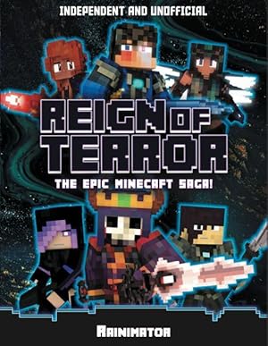 Bild des Verkufers fr Reign of Terror: The Minecraft Fantasy Epic (Independent & Unofficial) zum Verkauf von moluna