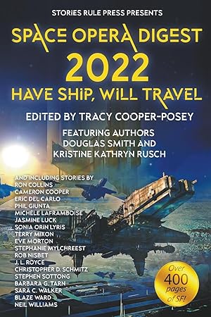 Bild des Verkufers fr Space Opera Digest 2022: Have Ship Will Travel zum Verkauf von moluna