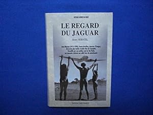 Image du vendeur pour Le regard du jaguar mis en vente par Dmons et Merveilles