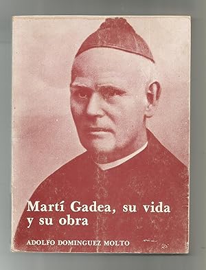 Imagen del vendedor de Mart Gadea, su vida y su obra. a la venta por Librera El Crabo