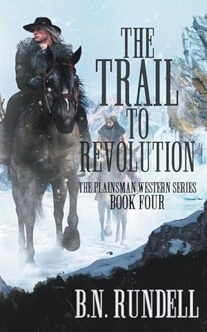 Bild des Verkufers fr The Trail to Revolution: A Classic Western Series zum Verkauf von moluna