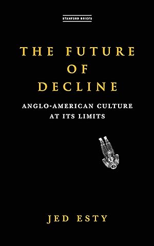 Immagine del venditore per The Future of Decline: Anglo-American Culture at Its Limits venduto da moluna