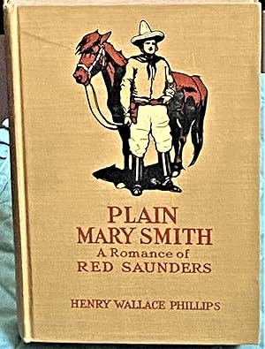 Plain Mary Smith, A Romance of Red Saunders