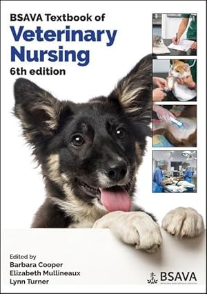 Bild des Verkufers fr BSAVA Textbook of Veterinary Nursing zum Verkauf von moluna