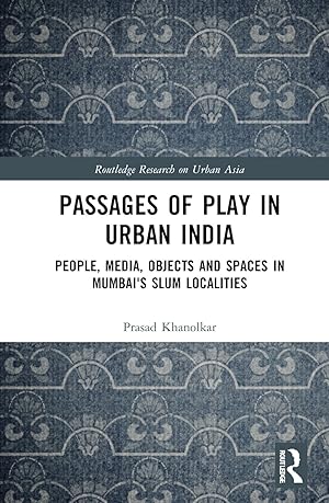Seller image for Passages of Play in Urban India for sale by moluna
