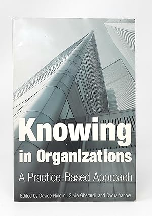 Seller image for Knowing in Organizations: A Practice-Based Approach for sale by Underground Books, ABAA