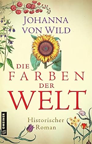 Seller image for Die Farben der Welt: Historischer Roman for sale by WeBuyBooks