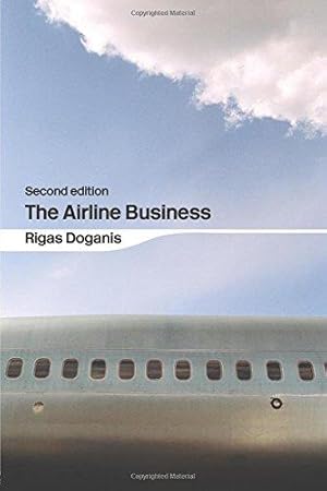 Imagen del vendedor de The Airline Business a la venta por WeBuyBooks