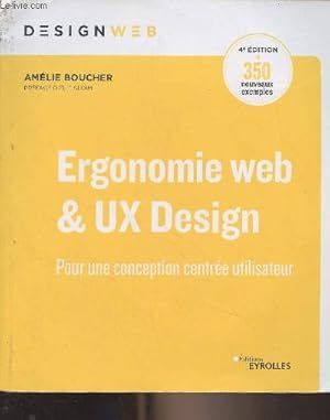 Image du vendeur pour Ergonomie web & UX Design - Pour une conception centre utilisateur - 4e dition mis en vente par Le-Livre